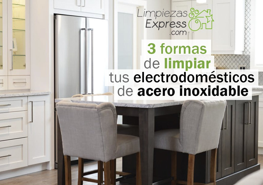 limpiar electrodomesticos de acero inoxidable, limpieza de electrodomesticos de acero inoxidable, formas de limpiar electrodomesticos de acero inoxidable,